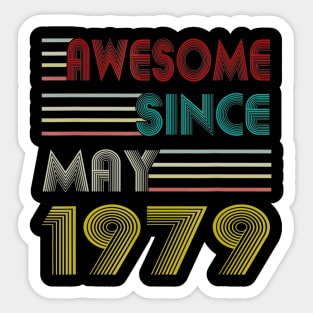 40th Birthday Gift Men Women Awesome Since May 1979 Sticker